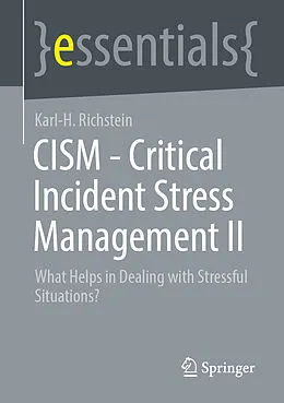 E-Book (pdf) CISM - Critical Incident Stress Management II von Karl-H. Richstein
