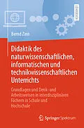 E-Book (pdf) Didaktik des naturwissenschaftlichen, informatischen und technikwissenschaftlichen Unterrichts von Bernd Zinn