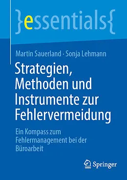 E-Book (pdf) Strategien, Methoden und Instrumente zur Fehlervermeidung von Martin Sauerland, Sonja Lehmann