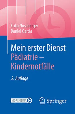 E-Book (pdf) Mein erster Dienst Pädiatrie  Kindernotfälle von Erika Nussberger, Daniel Garcia