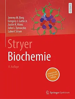 E-Book (pdf) Stryer Biochemie von Jeremy M. Berg, Gregory J. Gatto Jr., Justin K. Hines
