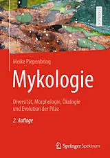 Kartonierter Einband Mykologie von Meike Piepenbring