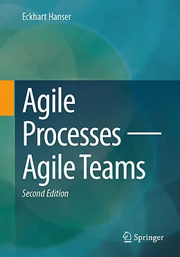 E-Book (pdf) Agile Processes - Agile Teams von Eckhart Hanser