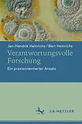 E-Book (pdf) Verantwortungsvolle Forschung von Jan-Hendrik Heinrichs, Bert Heinrichs