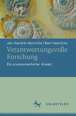 E-Book (pdf) Verantwortungsvolle Forschung von Jan-Hendrik Heinrichs, Bert Heinrichs