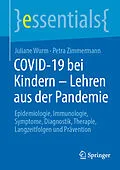 E-Book (pdf) COVID-19 bei Kindern - Lehren aus der Pandemie von Juliane Wurm, Petra Zimmermann