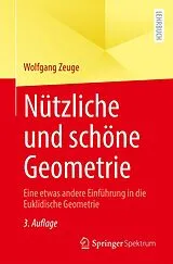 Kartonierter Einband Nützliche und schöne Geometrie von Wolfgang Zeuge