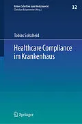 E-Book (pdf) Healthcare Compliance im Krankenhaus von Tobias Solscheid