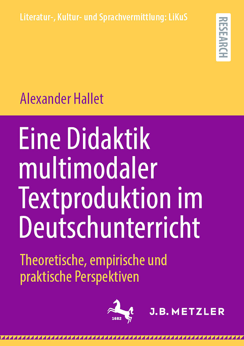 Eine Didaktik multimodaler Textproduktion im Deutschunterricht