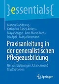 E-Book (pdf) Praxisanleitung in der generalistischen Pflegeausbildung von Marion Roddewig, Katharina Rädel-Ablass, Maya Stagge