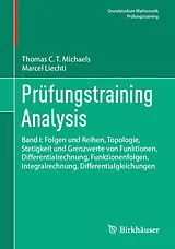 Kartonierter Einband Prüfungstraining Analysis von Thomas C. T. Michaels, Marcel Liechti
