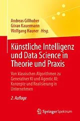 Kartonierter Einband Künstliche Intelligenz und Data Science in Theorie und Praxis von 