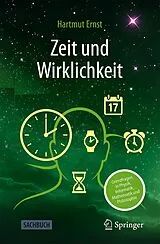 Kartonierter Einband Zeit und Wirklichkeit von Hartmut Ernst