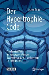 Kartonierter Einband Der Hypertrophie-Code von Marco Toigo