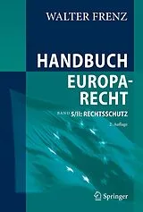 Fester Einband Handbuch Europarecht von Walter Frenz