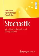 Kartonierter Einband Stochastik von Uwe Storch, Hartmut Wiebe, Claas Becker