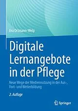 Kartonierter Einband Digitale Lernangebote in der Pflege von Eva Ortmann-Welp