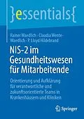 E-Book (pdf) NIS-2 im Gesundheitswesen für Mitarbeitende von Rainer Waedlich, Claudia Wente-Waedlich, P. Lloyd Hildebrand
