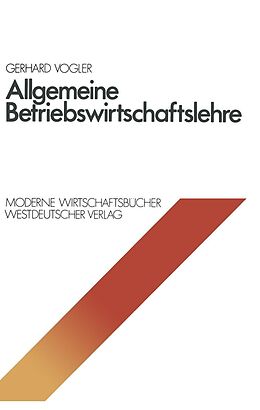 E-Book (pdf) Allgemeine Betriebswirtschaftslehre von Gerhard Vogler