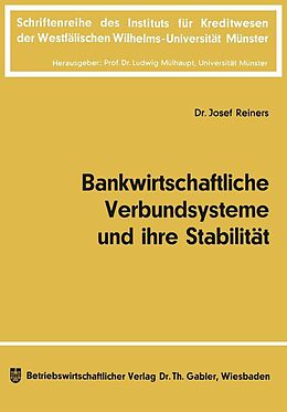 E-Book (pdf) Bankwirtschaftliche Verbundsysteme und ihre Stabilität von Josef Reiners