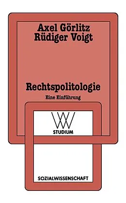 E-Book (pdf) Rechtspolitologie von Axel Görlitz, Voigt Rdiger