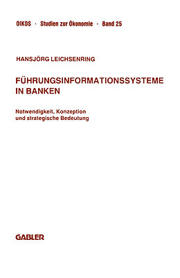 Kartonierter Einband Führungsinformationssysteme in Banken von Hansjörg Leichsenring