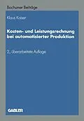 E-Book (pdf) Kosten- und Leistungsrechnung bei automatisierter Produktion von NA Kaiser