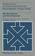 E-Book (pdf) Die Revolution und ihre Theorien von Heinz Steinert, Treiber Hubert