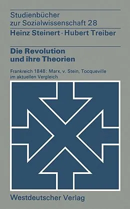 E-Book (pdf) Die Revolution und ihre Theorien von Heinz Steinert, Treiber Hubert