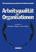 E-Book (pdf) Arbeitsqualität in Organisationen von NA Bartölke