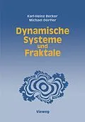 E-Book (pdf) Dynamische Systeme und Fraktale von Karl-Heinz Becker, Michael Dörfler
