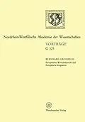 E-Book (pdf) Europäisches Wirtschaftsrecht und Europäische Integration von Bernhard Grossfeld
