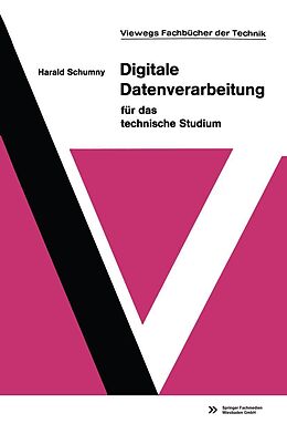 E-Book (pdf) Digitale Datenverarbeitung für das technische Studium von Harald Schumny