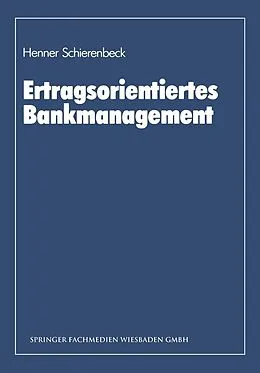 E-Book (pdf) Ertragsorientiertes Bankmanagement von Henner Schierenbeck