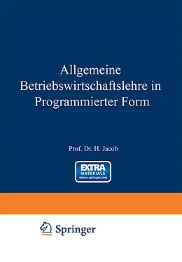 E-Book (pdf) Allgemeine Betriebswirtschaftslehre in Programmierter Form von Herbert Jacob