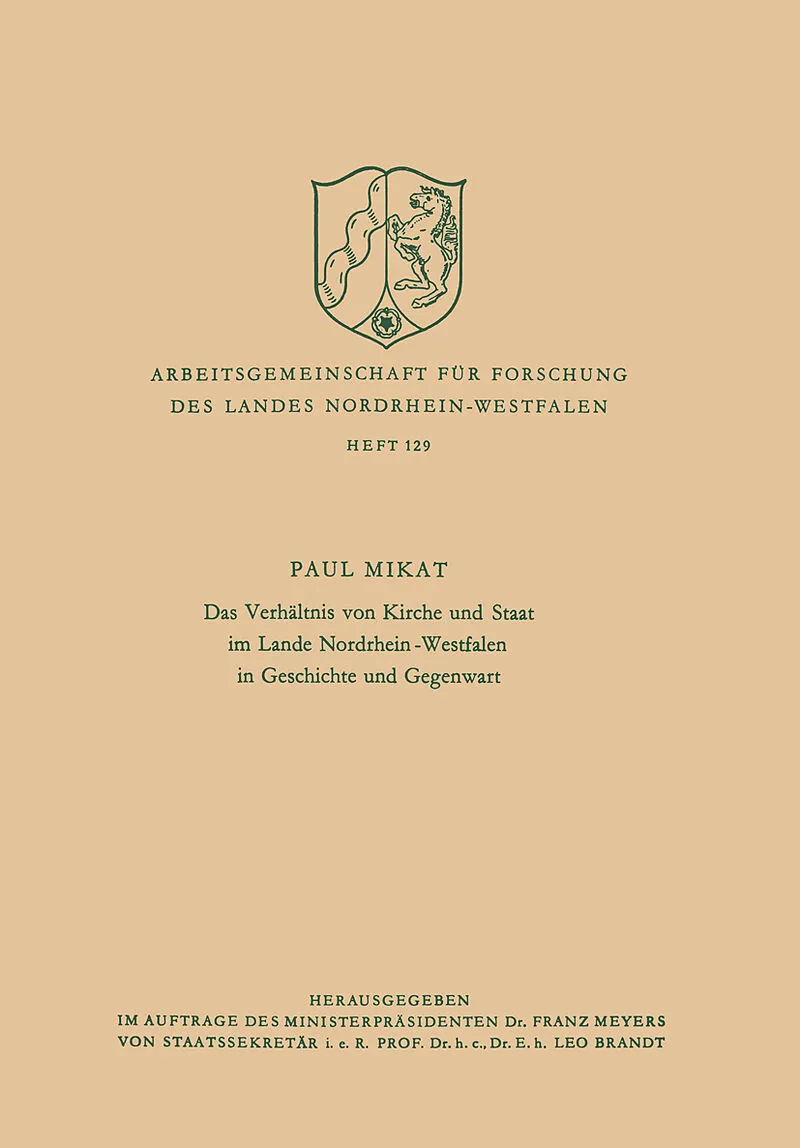 Das Verhältnis von Kirche und Staat im Lande Nordrhein-Westfalen in Geschichte und Gegenwart