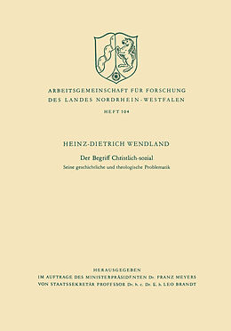 Kartonierter Einband Der Begriff Christlich-sozial von Heinz-Dietrich Wendland