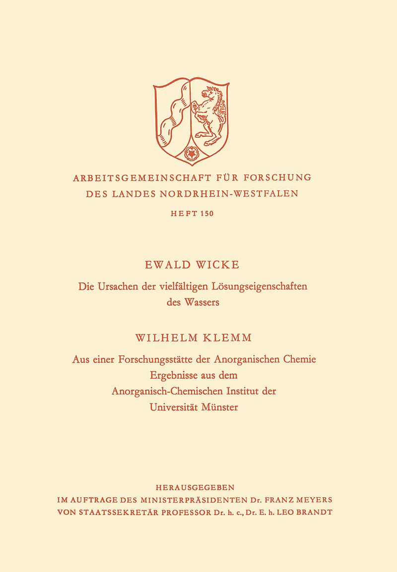 Die Ursachen der vielfältigen Lösungseigenschaften des Wassers. Aus einer Forschungsstätte der Anorganischen Chemie
