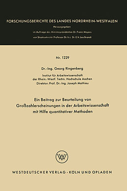 Kartonierter Einband Ein Beitrag zur Beurteilung von Großzahlerscheinungen in der Arbeitswissenschaft mit Hilfe quantitativer Methoden von Georg Ringenberg