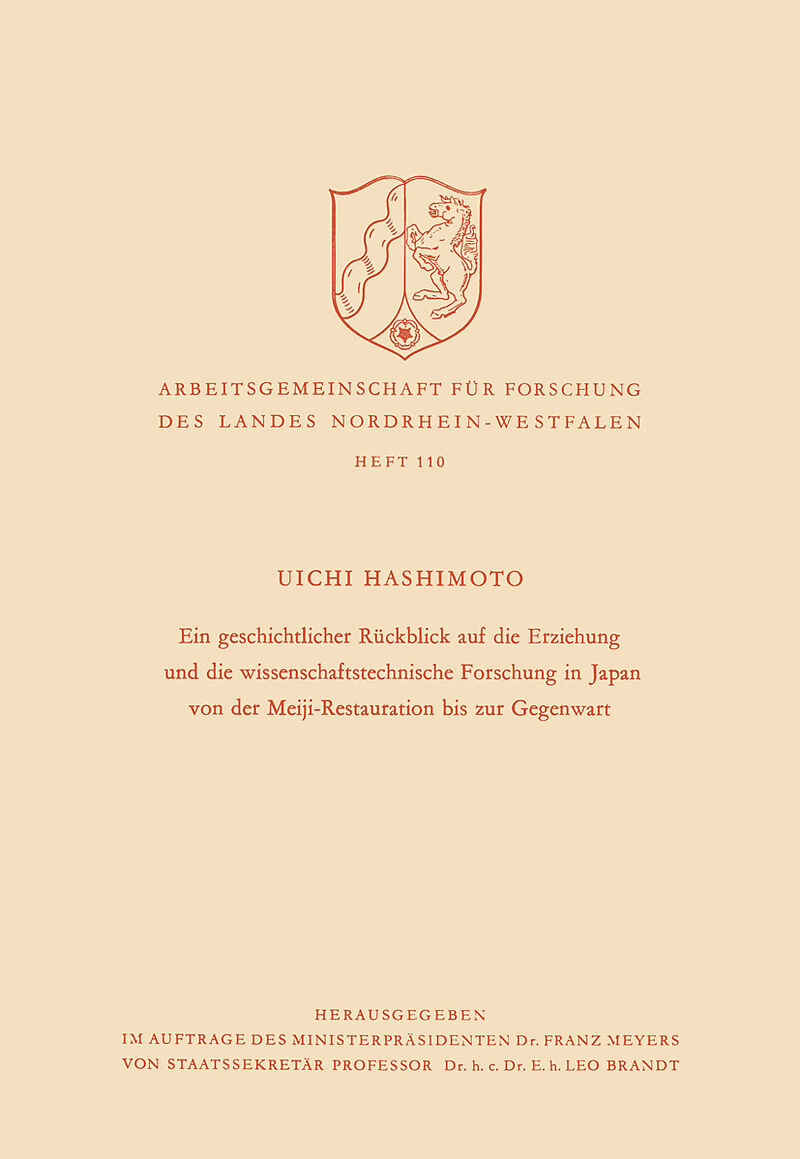 Ein geschichtlicher Rückblick auf die Erziehung und die wissenschaftstechnische Forschung in Japan von der Meiji-Restauration bis zur Gegenwart