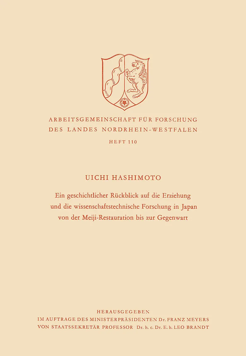 Ein geschichtlicher Rückblick auf die Erziehung und die wissenschaftstechnische Forschung in Japan von der Meiji-Restauration bis zur Gegenwart