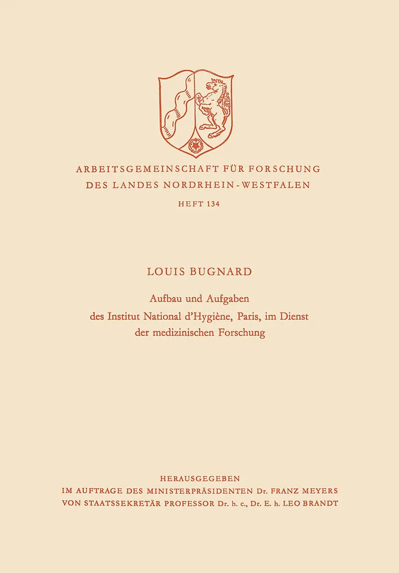 Aufbau und Aufgaben des Institut National dHygiène, Paris, im Dienst der medizinischen Forschung