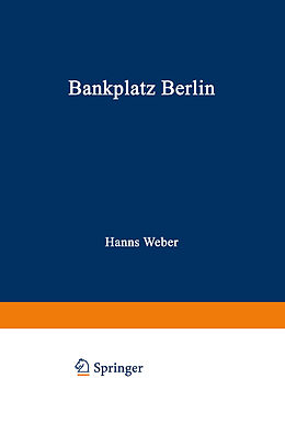 Kartonierter Einband Bankplatz Berlin von Hanns Weber