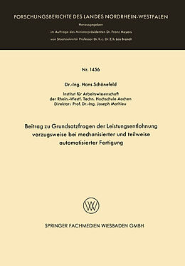 Kartonierter Einband Beitrag zu Grundsatzfragen der Leistungsentlohnung vorzugsweise bei mechanisierter und teilweise automatisierter Fertigung von Hans Schönefeld