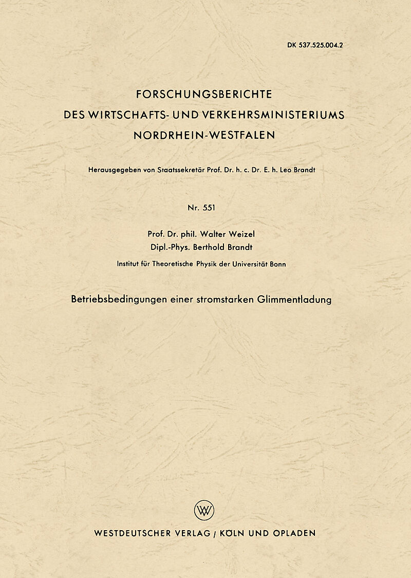Betriebsbedingungen einer stromstarken Glimmentladung