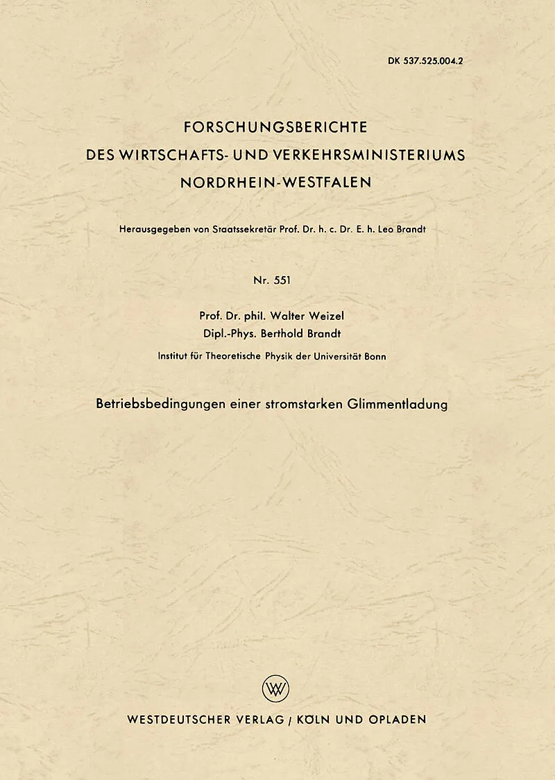 Betriebsbedingungen einer stromstarken Glimmentladung