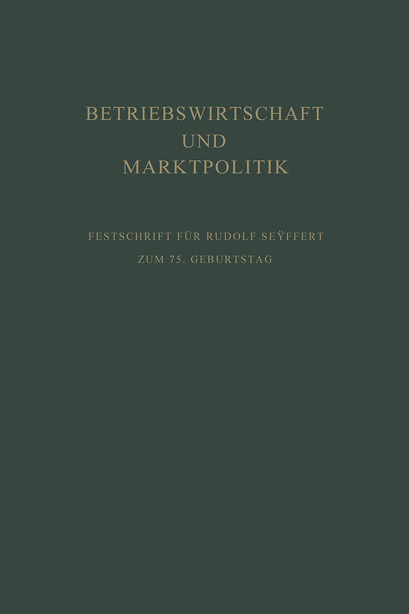 Betriebswirtschaft und Marktpolitik