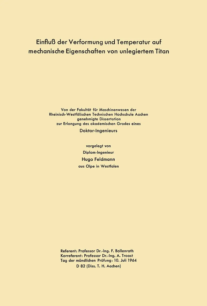 Einfluß der Verformung und Temperatur auf mechanische Eigenschaften von unlegiertem Titan
