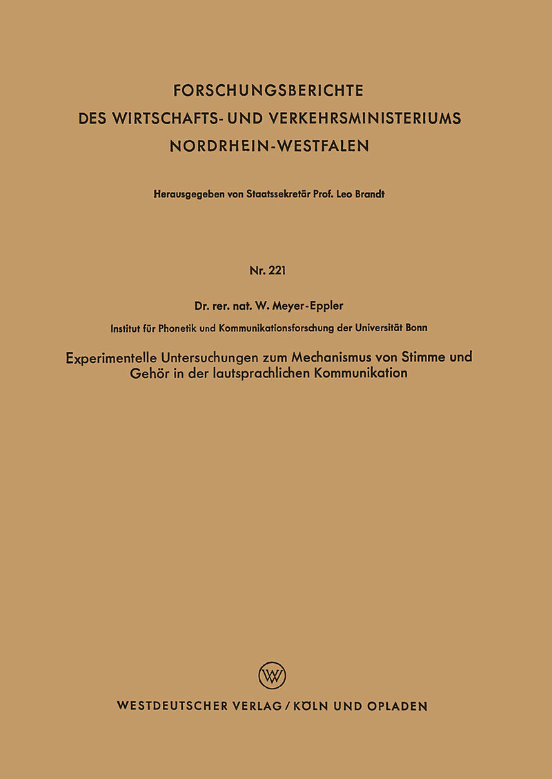 Experimentelle Untersuchungen zum Mechanismus von Stimme und Gehör in der lautsprachlichen Kommunikation