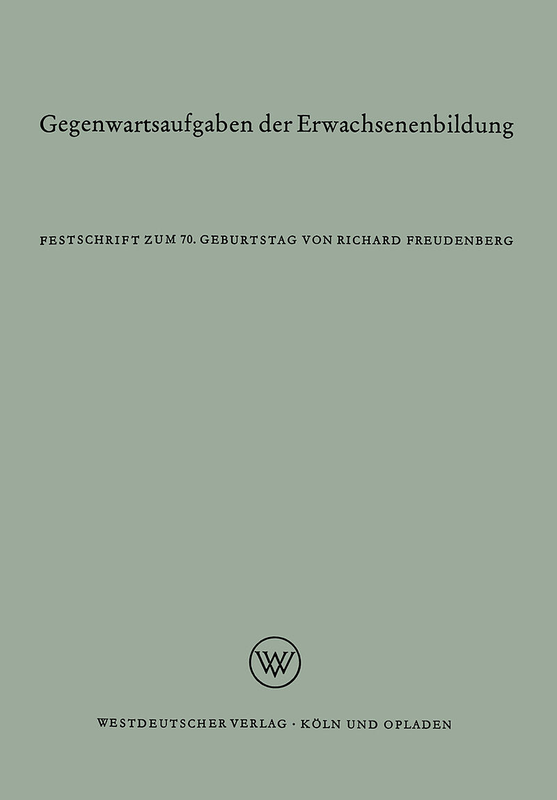 Gegenwartsaufgaben der Erwachsenenbildung